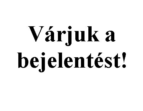 varjuk_a_bejelentest